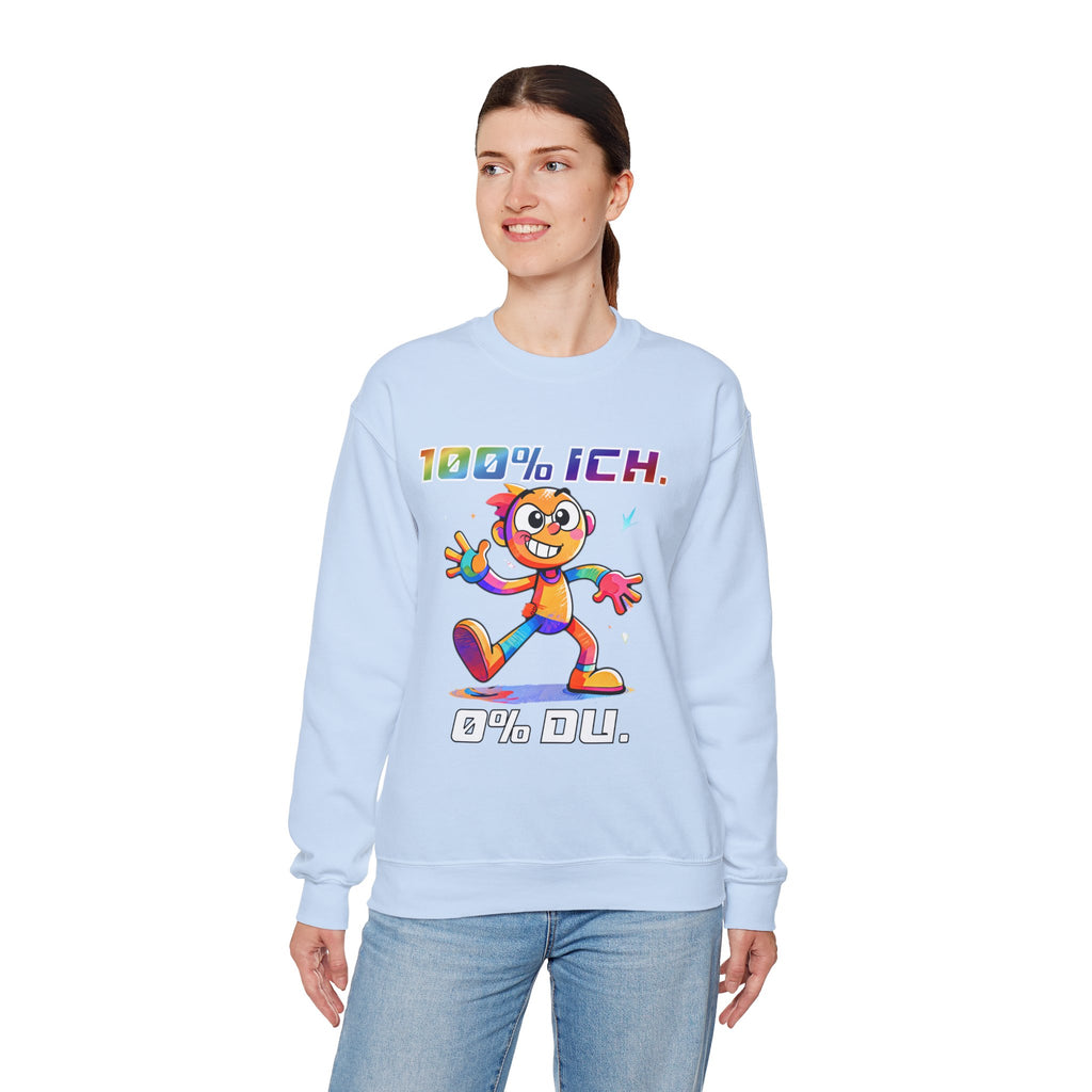 Sweatshirt „100 % ICH – 0 % DU“ | Humor | Phönix-Potsdam®