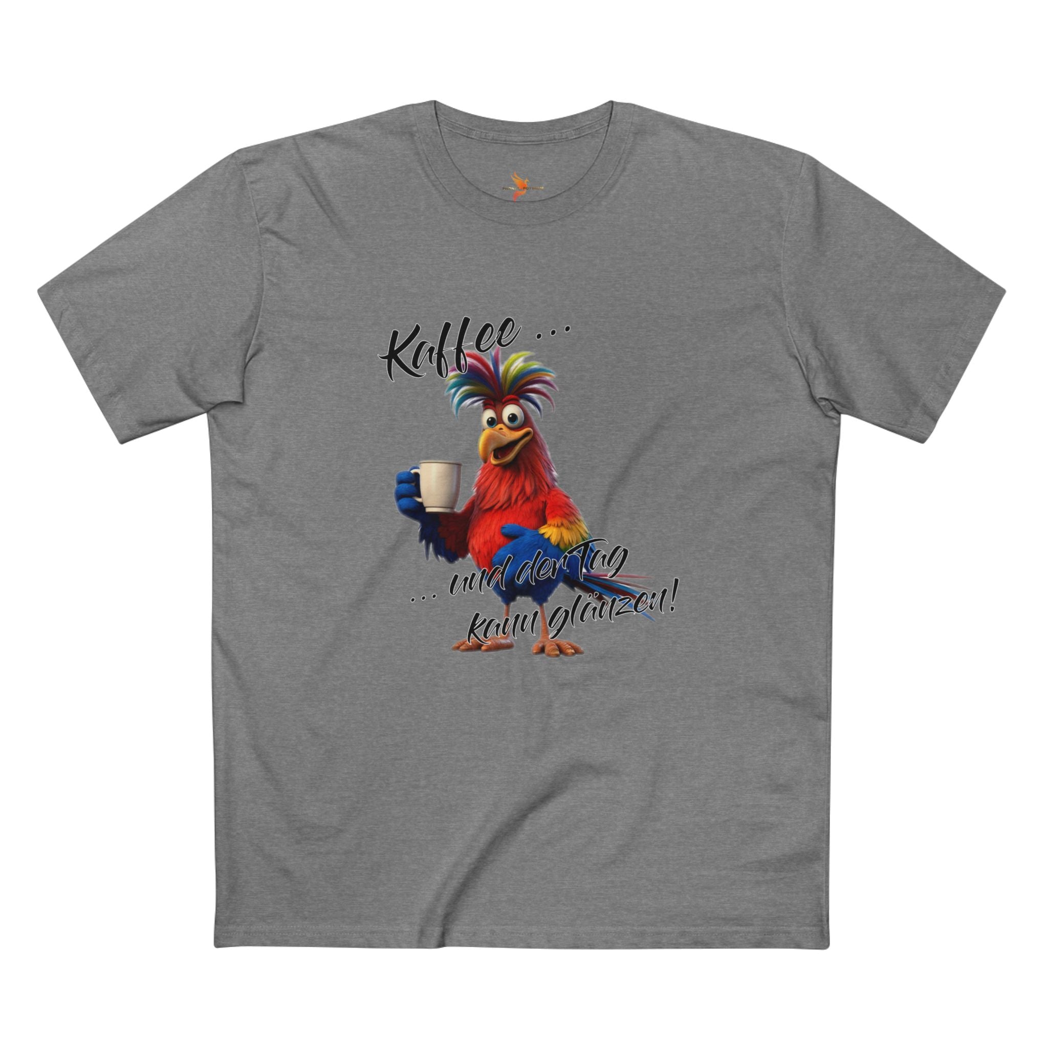 Papagei „Kaffee … und der Tag kann glänzen!“ T-Shirt | Humor | Phönix-Potsdam®