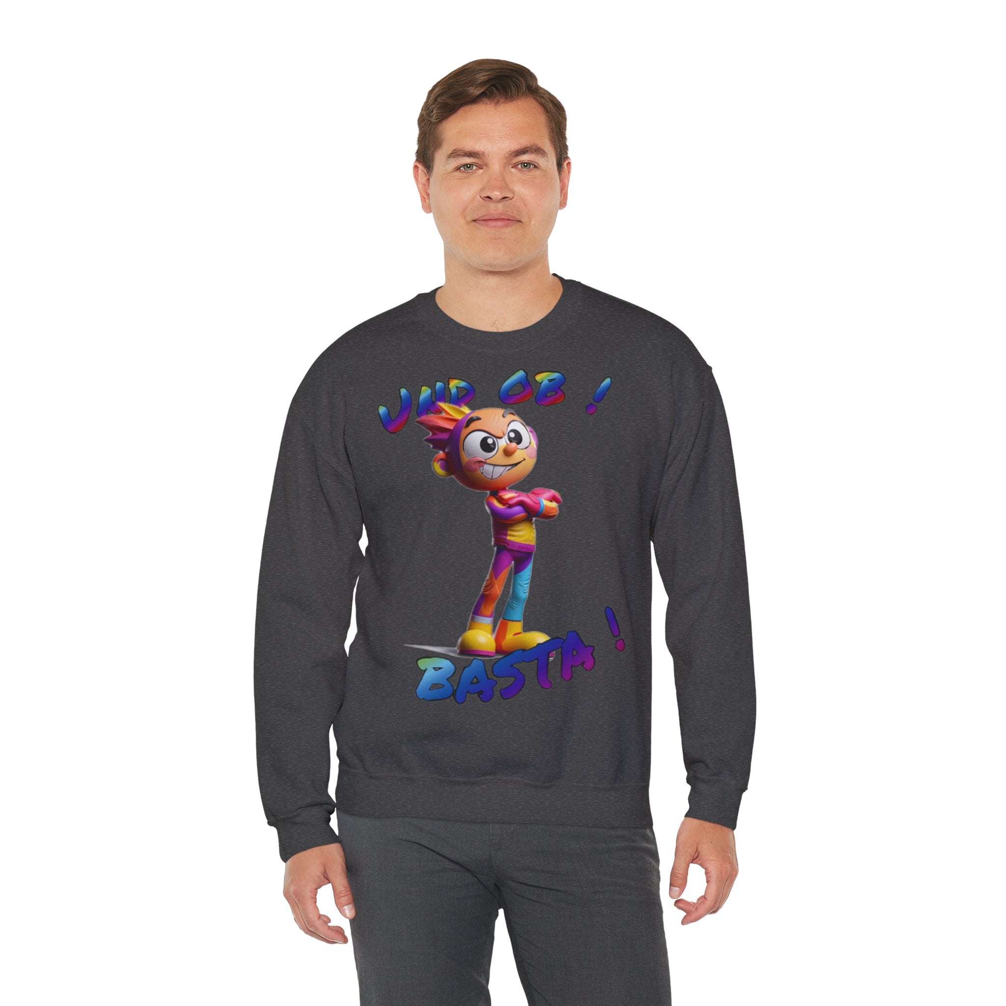 Sweatshirt „Und ob! Basta!“ | Humor | Phönix-Potsdam®