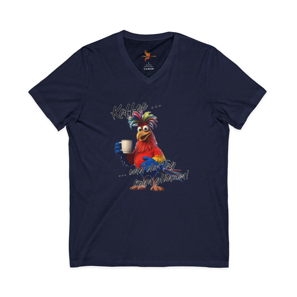 Hahn „Kaffee … und der Tag kann glänzen!“ V-Neck | Humor | Phönix-Potsdam®