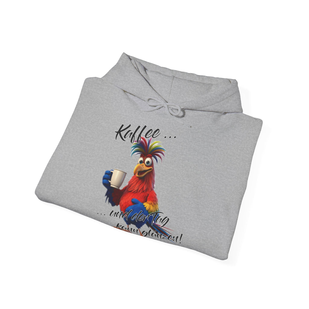 Hahn „Kaffee … und der Tag kann glänzen!“ Hoodie | Humor | Phönix-Potsdam®