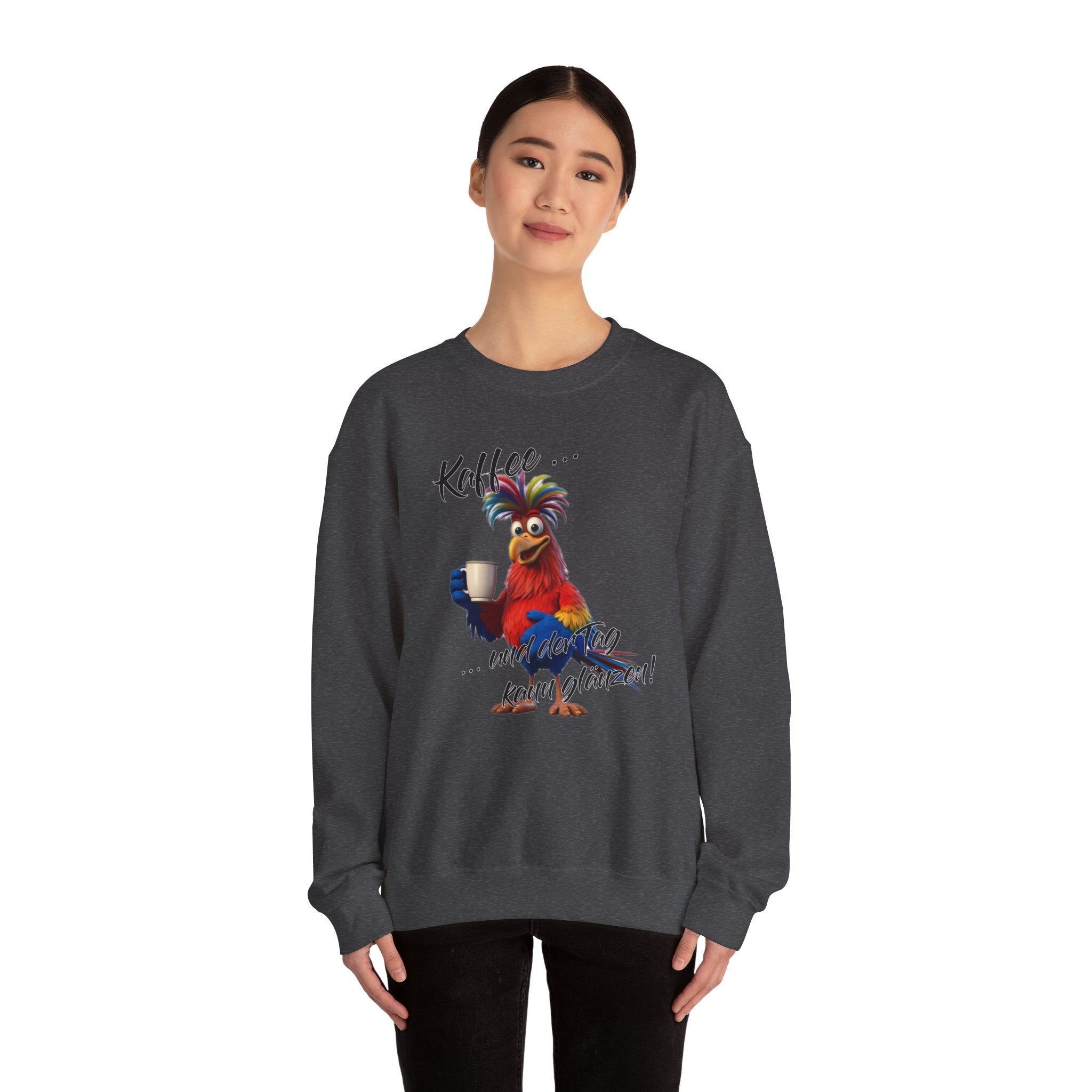 Hahn „Kaffee … und der Tag kann glänzen!“ Sweatshirt | Humor | Phönix-Potsdam®