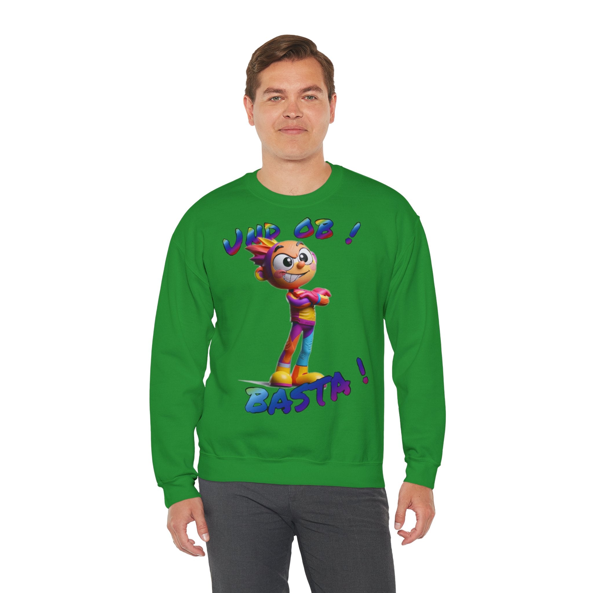 Sweatshirt „Und ob! Basta!“ | Humor | Phönix-Potsdam®