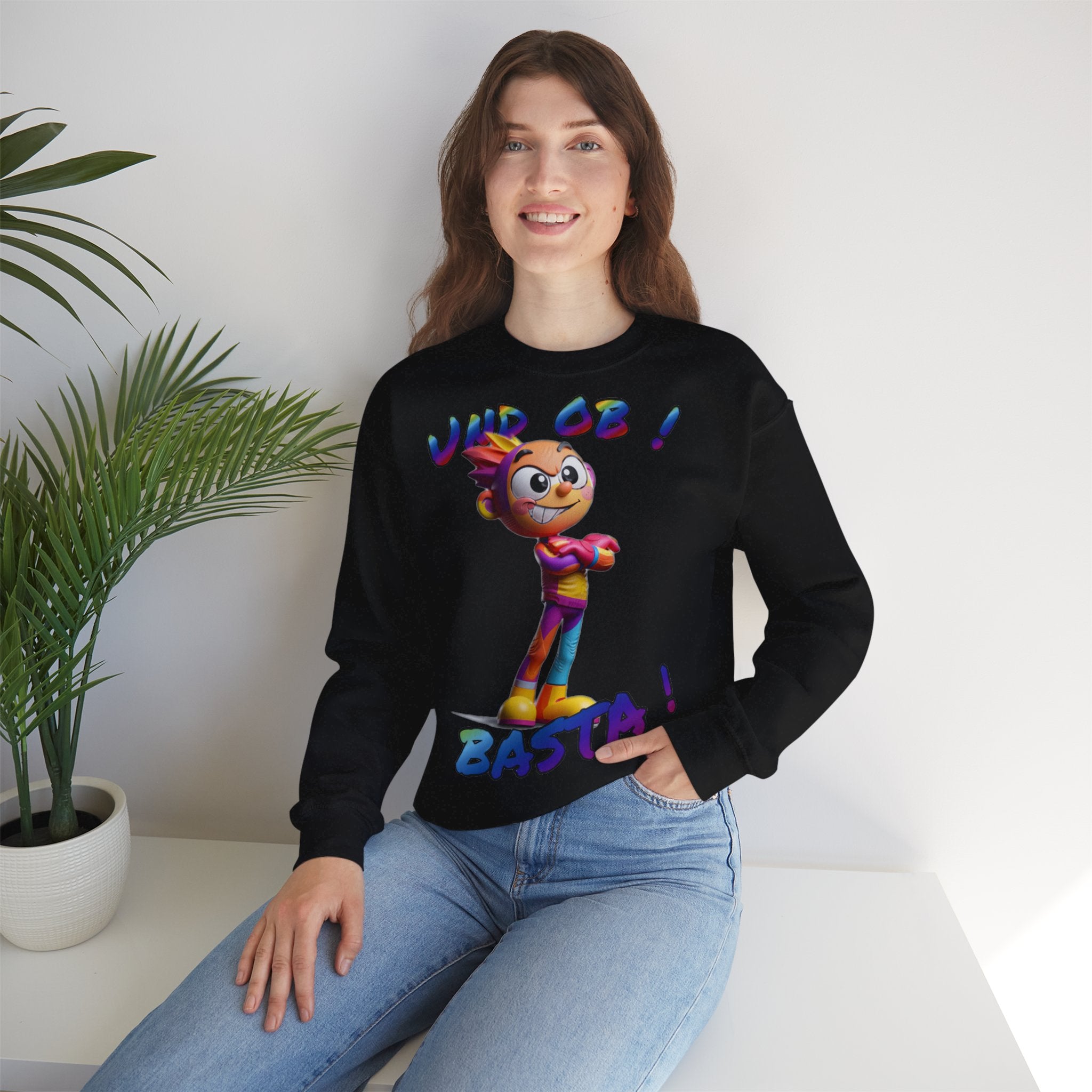 Sweatshirt „Und ob! Basta!“ | Humor | Phönix-Potsdam®