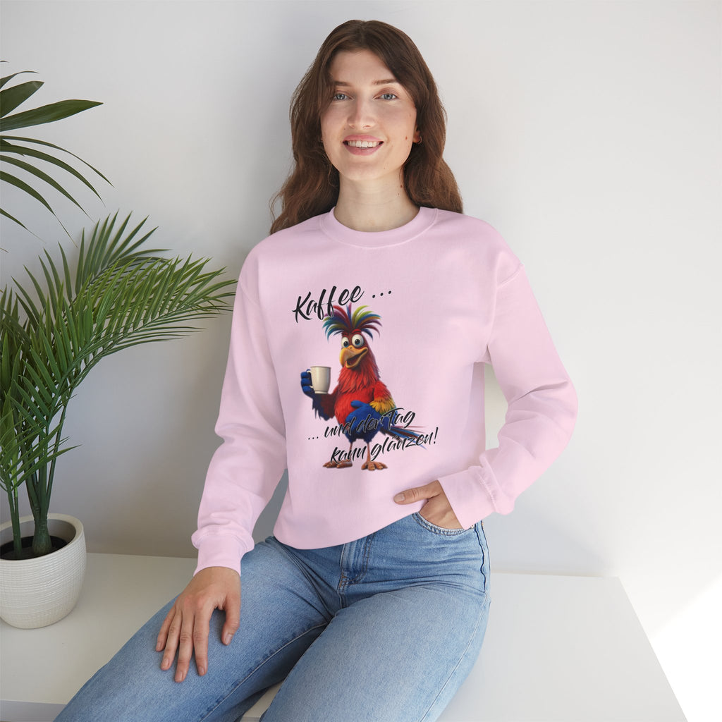 Hahn „Kaffee … und der Tag kann glänzen!“ Sweatshirt | Humor | Phönix-Potsdam®