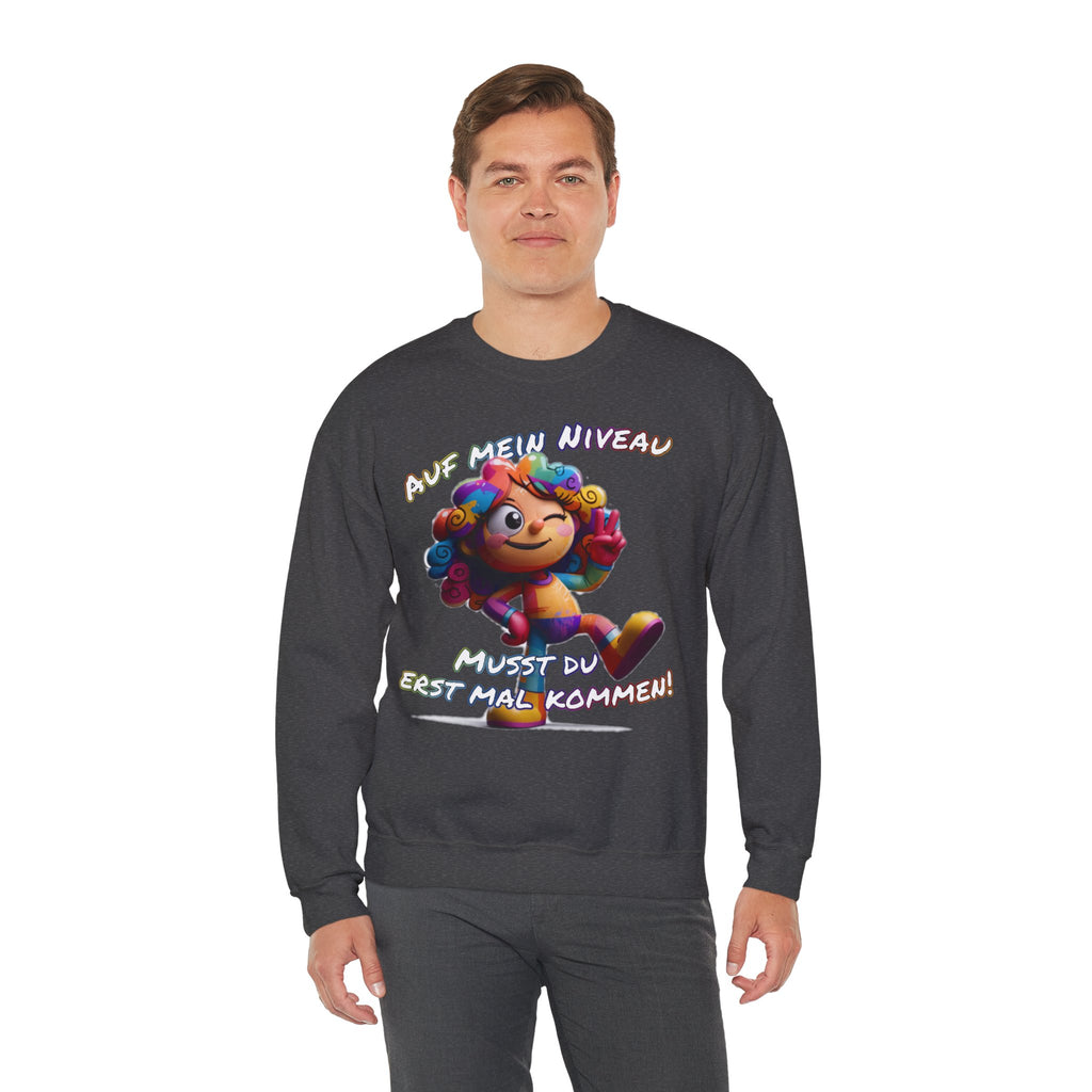 „Auf mein Niveau musst du erst mal kommen!“ Sweatshirt | Humor | Phönix-Potsdam®