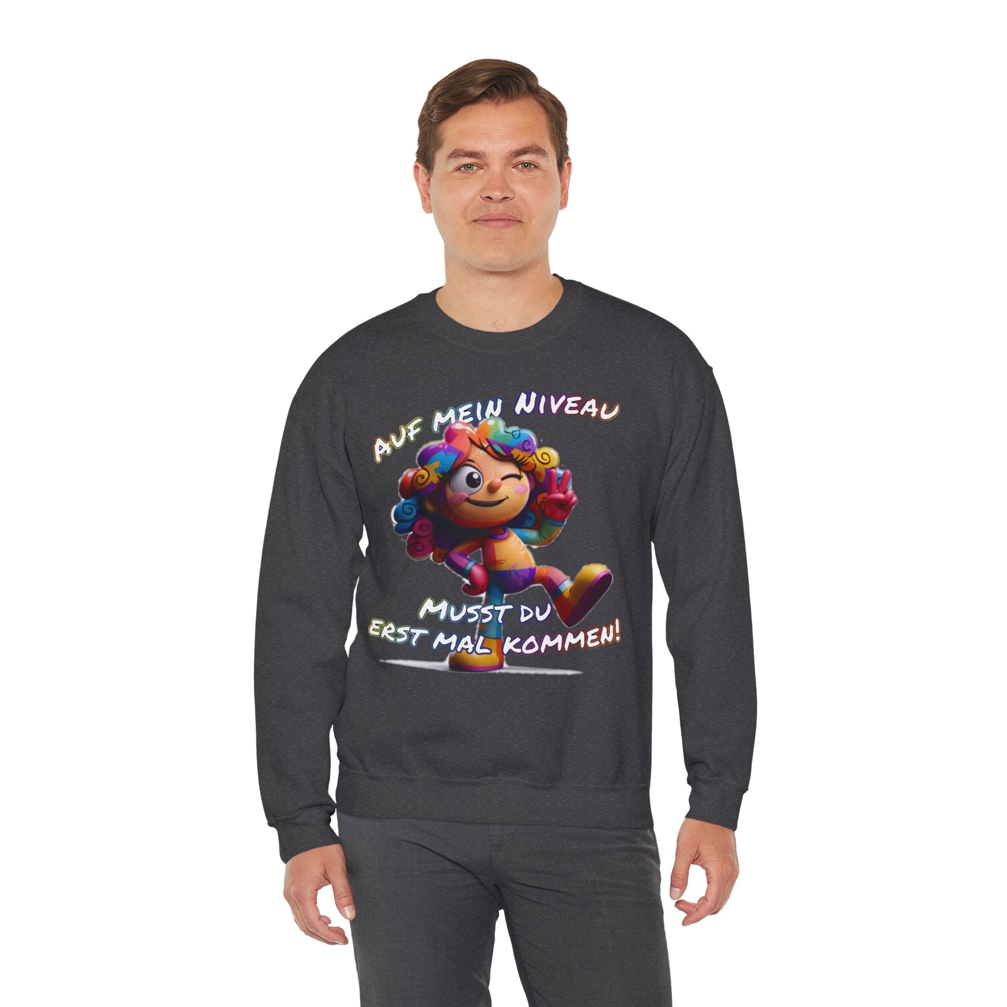 „Auf mein Niveau musst du erst mal kommen!“ Sweatshirt | Humor | Phönix-Potsdam®