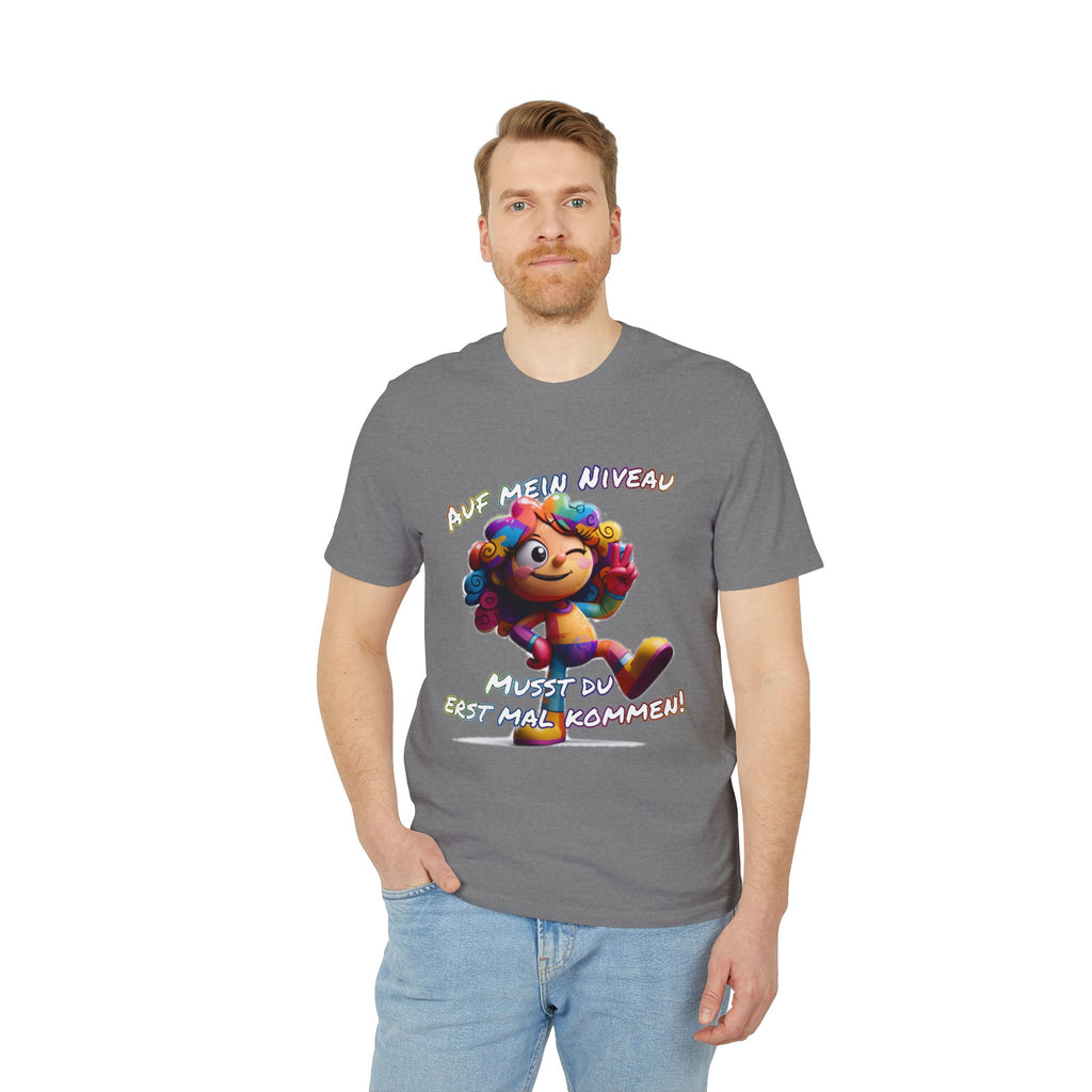 „Auf mein Niveau musst du erst mal kommen!“ T-Shirt | Humor | Phönix-Potsdam®