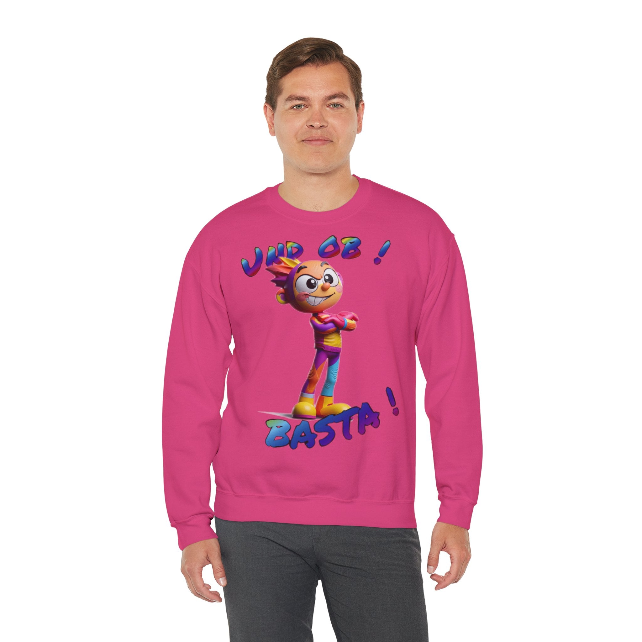 Sweatshirt „Und ob! Basta!“ | Humor | Phönix-Potsdam®