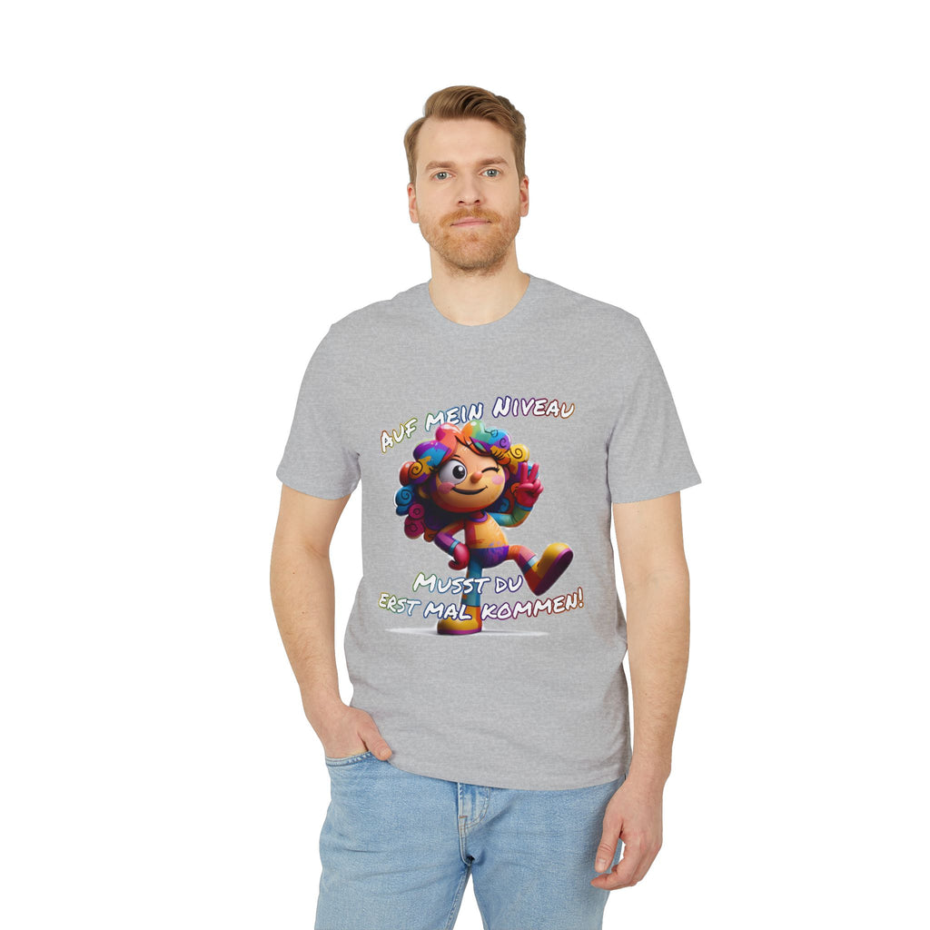 „Auf mein Niveau musst du erst mal kommen!“ T-Shirt | Humor | Phönix-Potsdam®