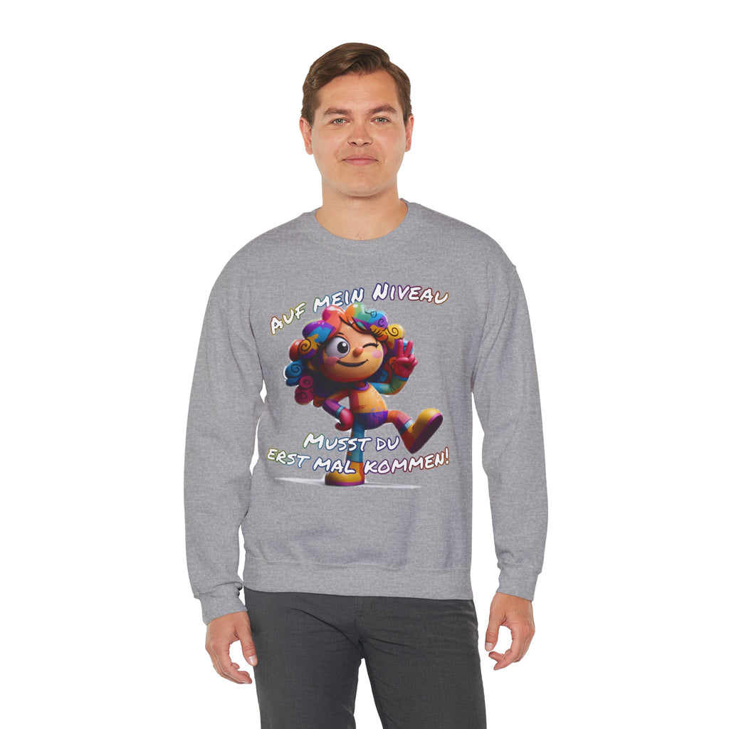 „Auf mein Niveau musst du erst mal kommen!“ Sweatshirt | Humor | Phönix-Potsdam®