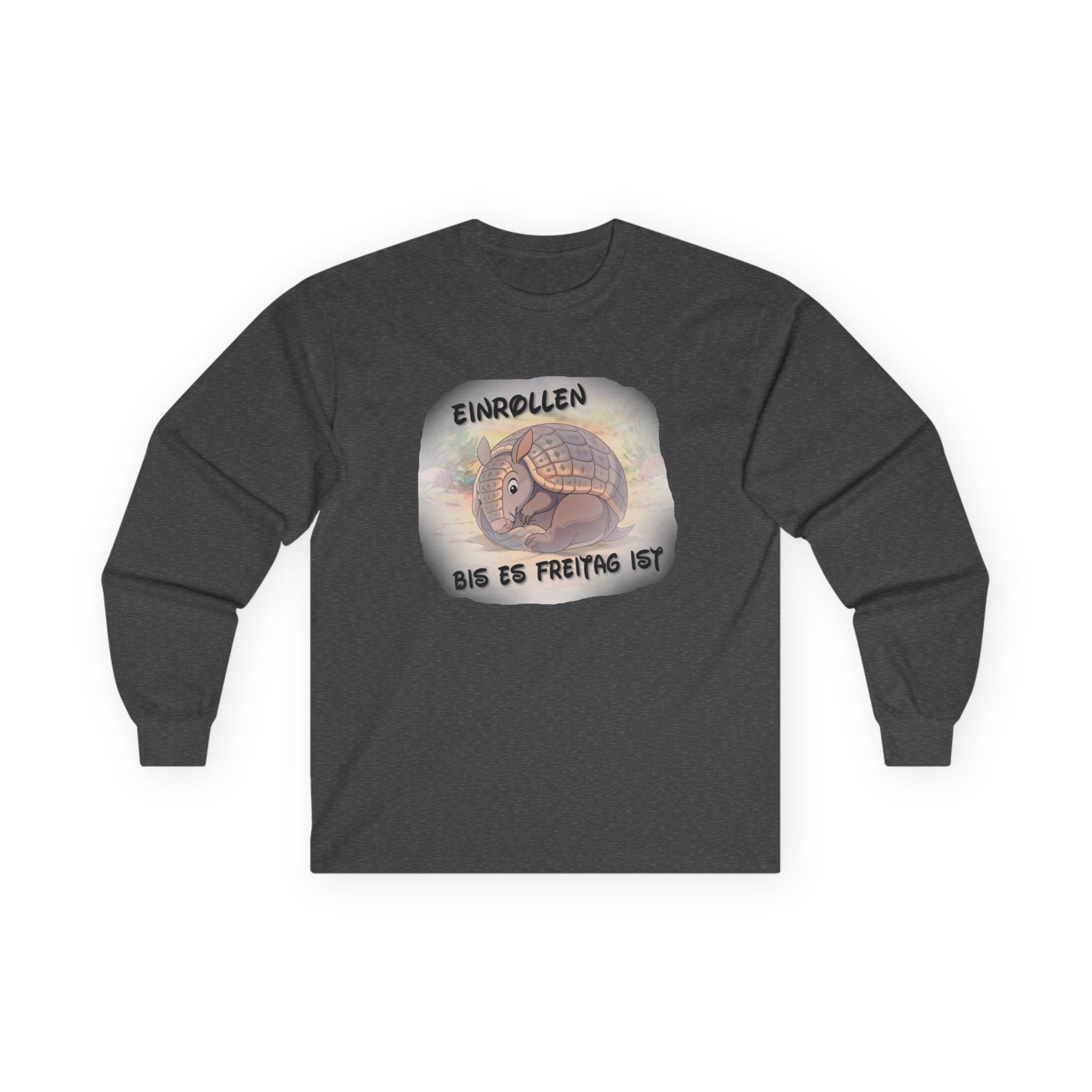Gürteltier „Einrollen bis es Freitag ist“ Langarmshirt | Phönix-Potsdam®