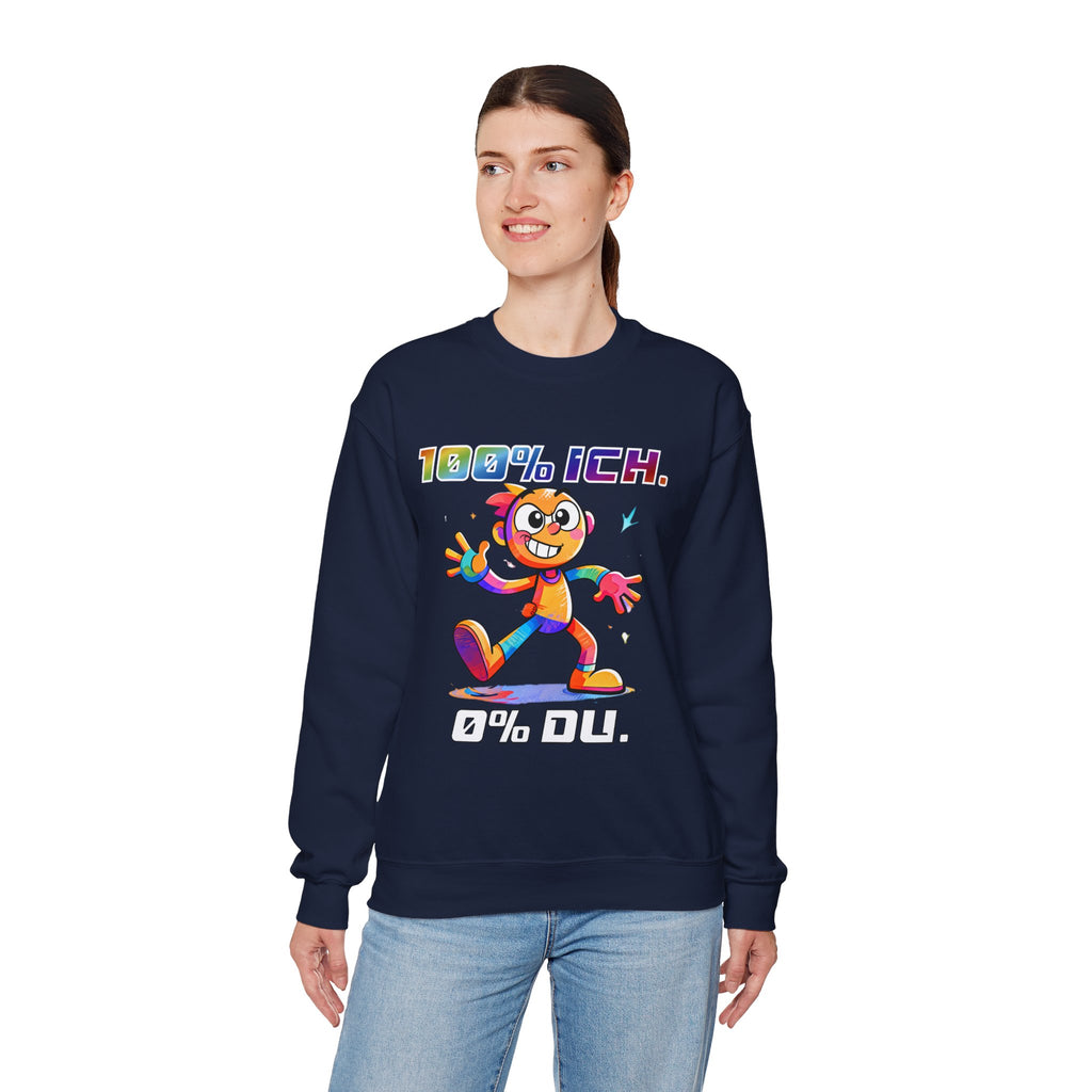 Sweatshirt „100 % ICH – 0 % DU“ | Humor | Phönix-Potsdam®