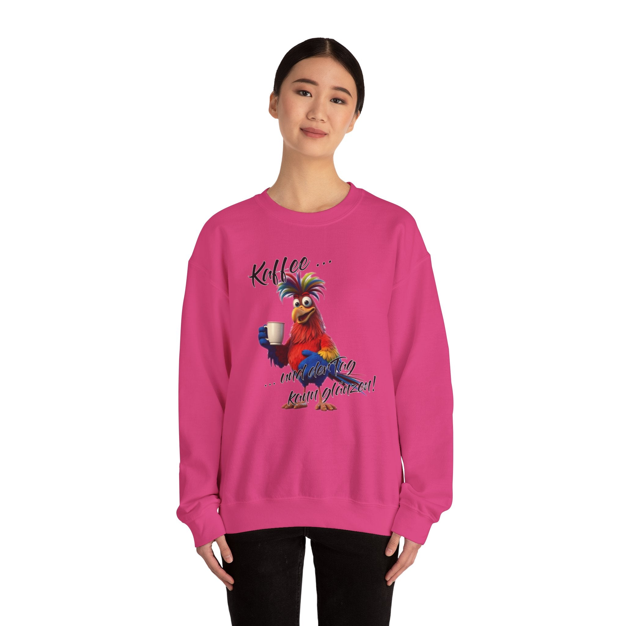Hahn „Kaffee … und der Tag kann glänzen!“ Sweatshirt | Humor | Phönix-Potsdam®