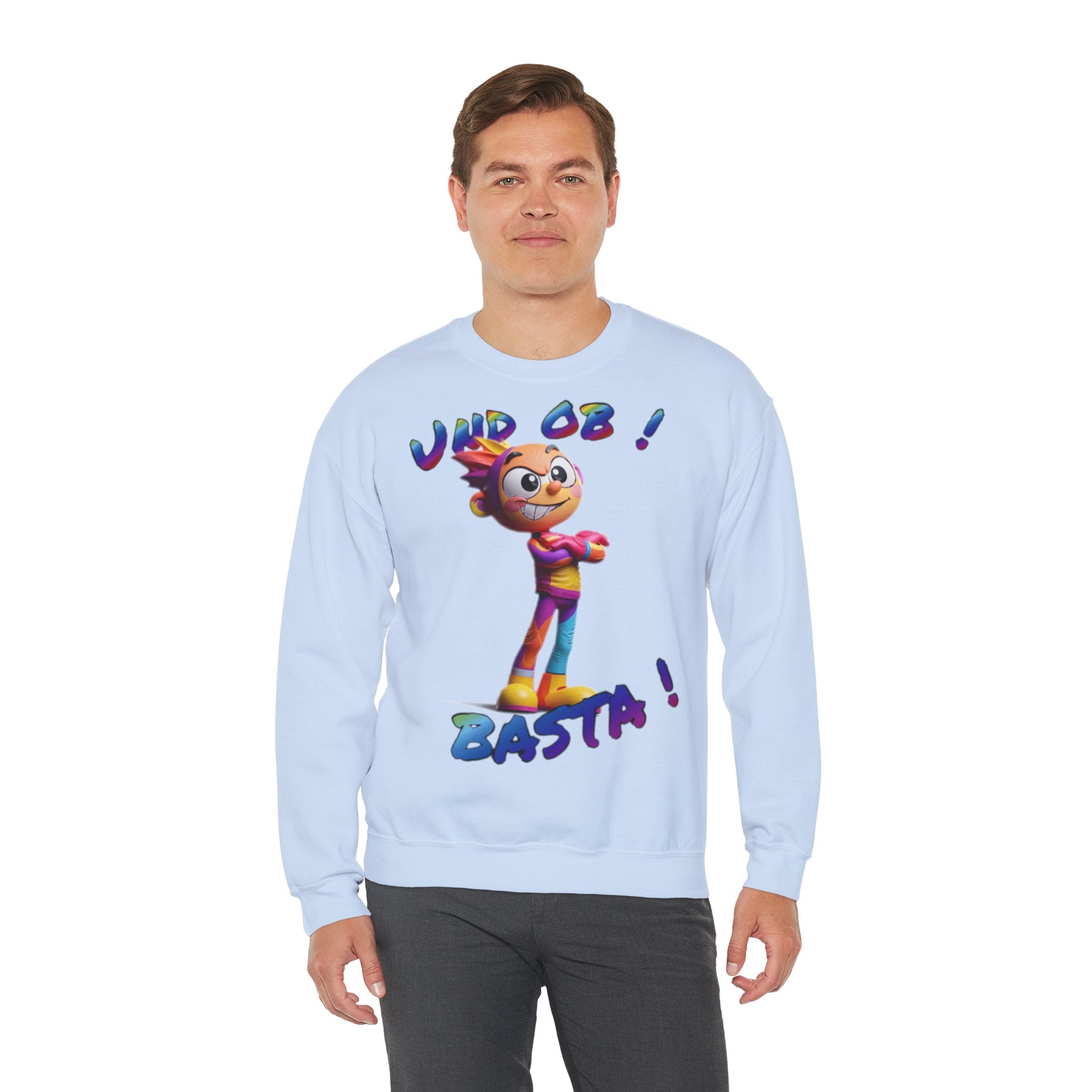 Sweatshirt „Und ob! Basta!“ | Humor | Phönix-Potsdam®
