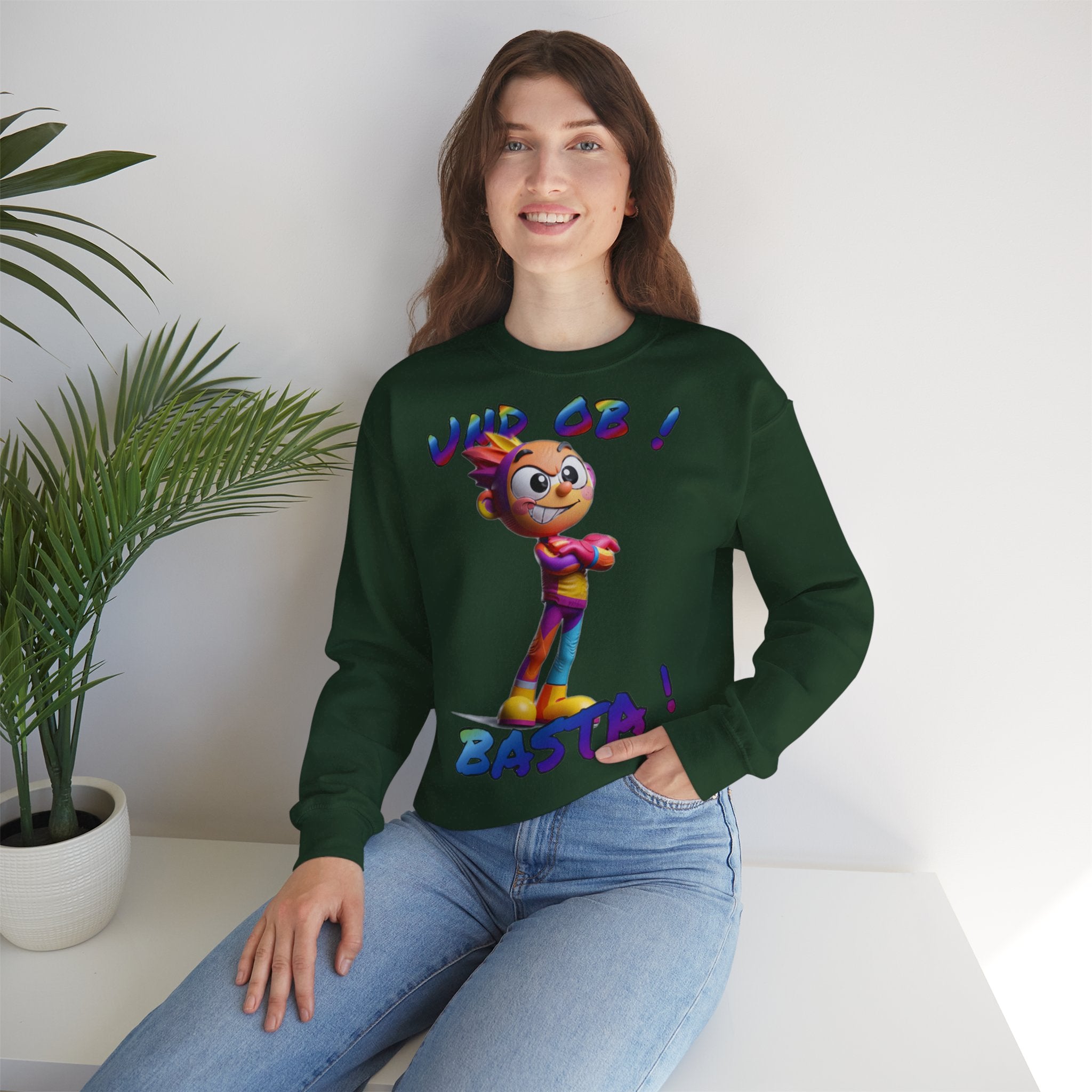 Sweatshirt „Und ob! Basta!“ | Humor | Phönix-Potsdam®