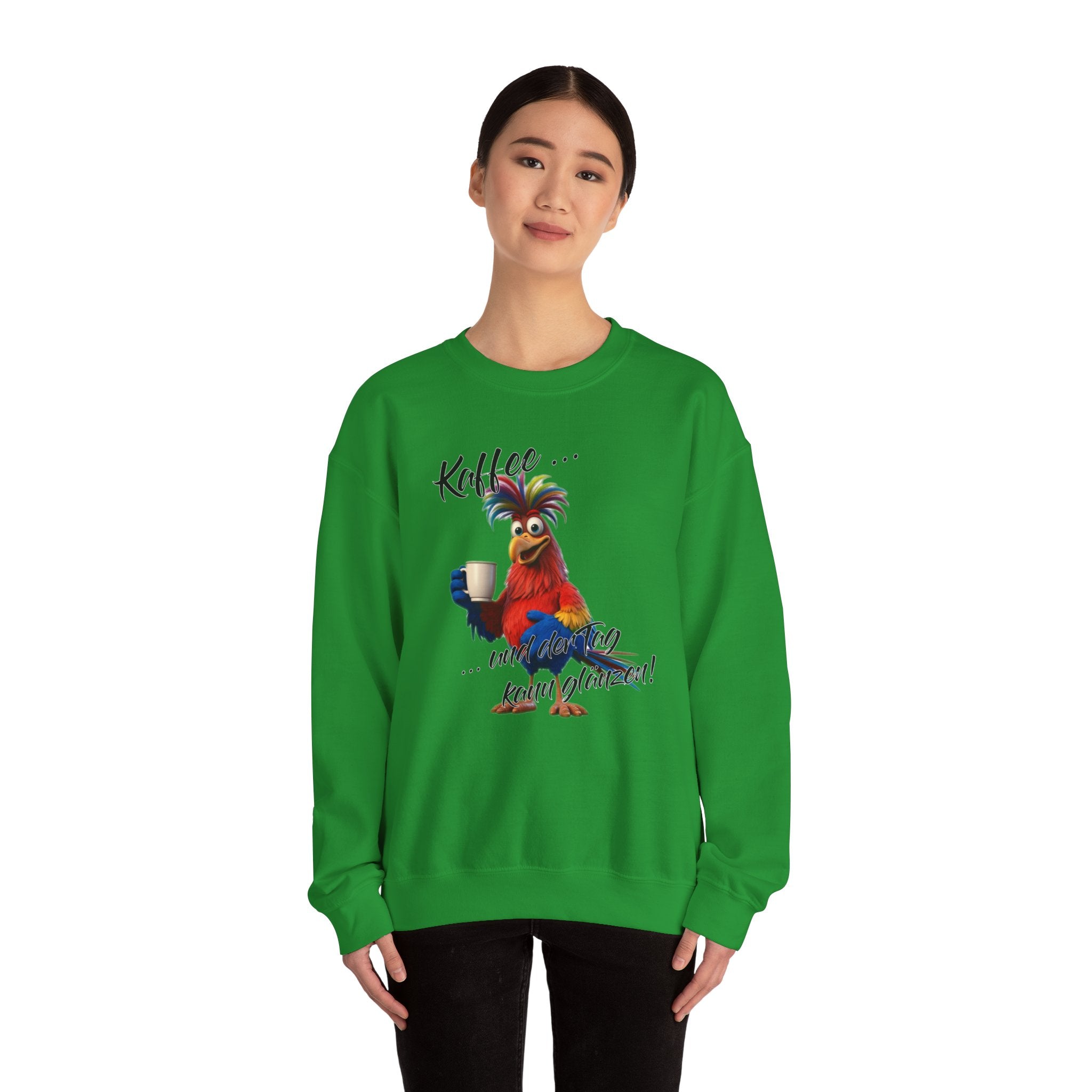 Hahn „Kaffee … und der Tag kann glänzen!“ Sweatshirt | Humor | Phönix-Potsdam®
