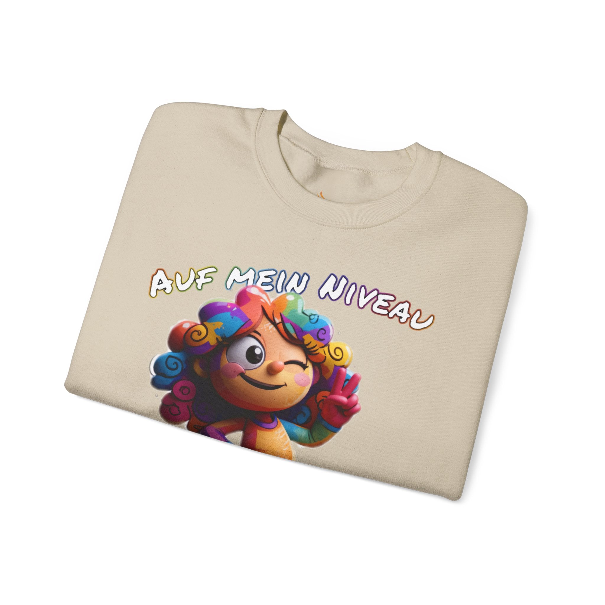 „Auf mein Niveau musst du erst mal kommen!“ Sweatshirt | Humor | Phönix-Potsdam®
