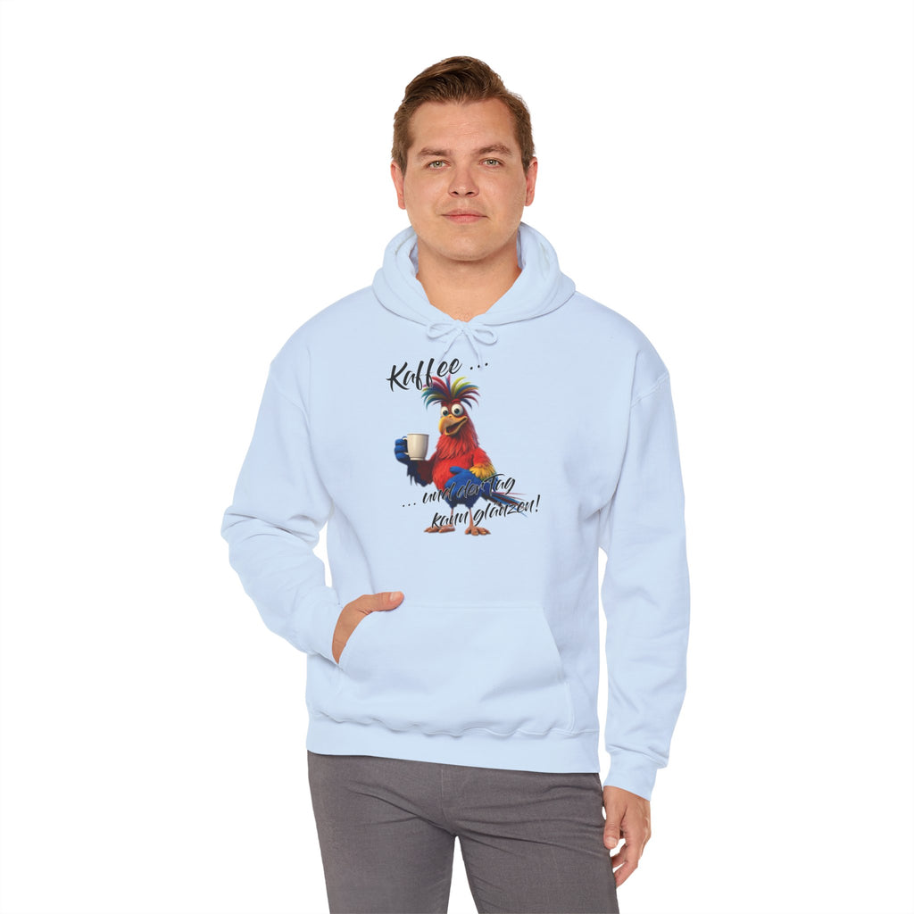 Hahn „Kaffee … und der Tag kann glänzen!“ Hoodie | Humor | Phönix-Potsdam®