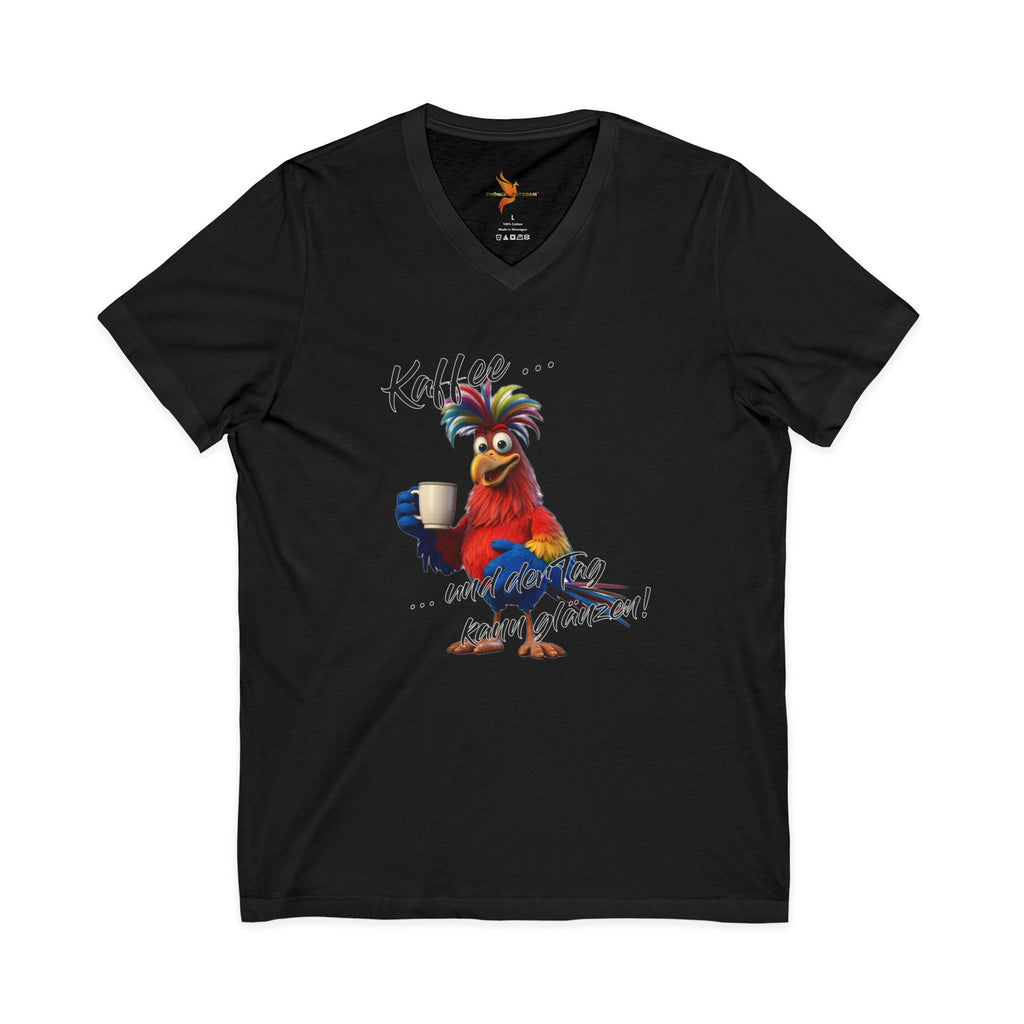 Hahn „Kaffee … und der Tag kann glänzen!“ V-Neck | Humor | Phönix-Potsdam®